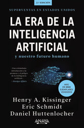LA ERA DE LA INTELIGENCIA ARTIFICIAL Y NUESTRO FUTURO HUMANO - 9788441548503